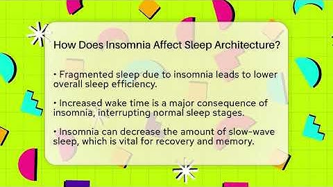 How Does Insomnia Affect Sleep Architecture? - Sleep Apnea Support Network