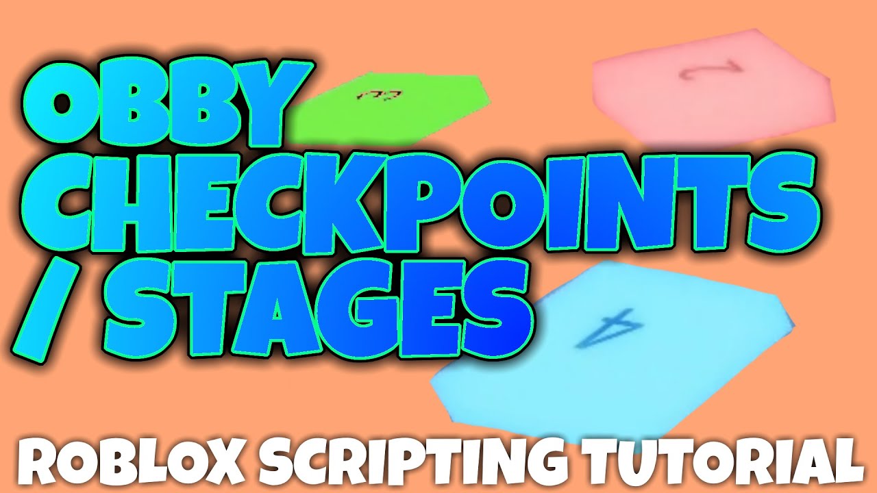 SKIP STAGES - OBBY CHECKPOINTS  Roblox Scripting Tutorial 