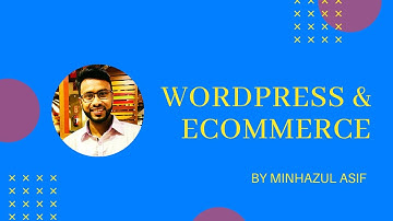 Minhazul Asif   ♦️ WordPress & eCommerce   CMBD 76Wp mp4