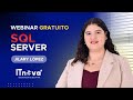 🔵Webinar GRATUITO | Del caos a la claridad: Domina tus datos con SQL Server | ITN+
