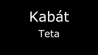 Kabát  - Teta