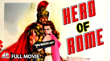 Hero of Rome (1964) – FULL MOVIE - A.I.-Restored [4KUHD] | Giorgio Ferroni | Action, Adventure