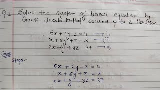 Gauss Jacobi Method Example Part 2 | Numerical Methods | System of Linear Equations
