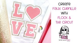 No Sew Faux Chenille with Heat Transfer Flock and the Cricut (Varsity Letters)