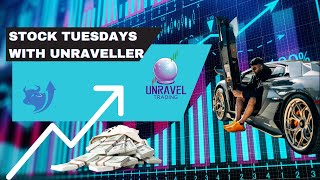 Stock Tuesdays with Unraveller Episode 20