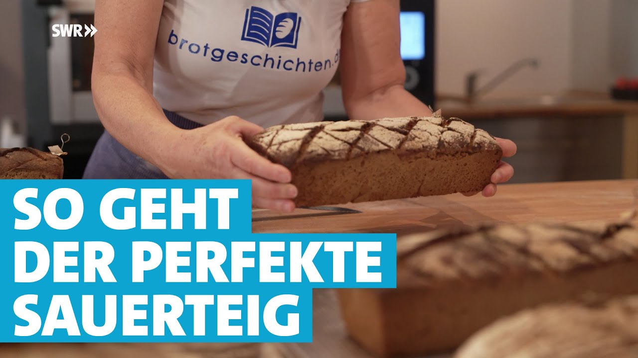 Der perfekte Sauerteig! Biologin und Bäckerin entwickeln eigenes Rezept