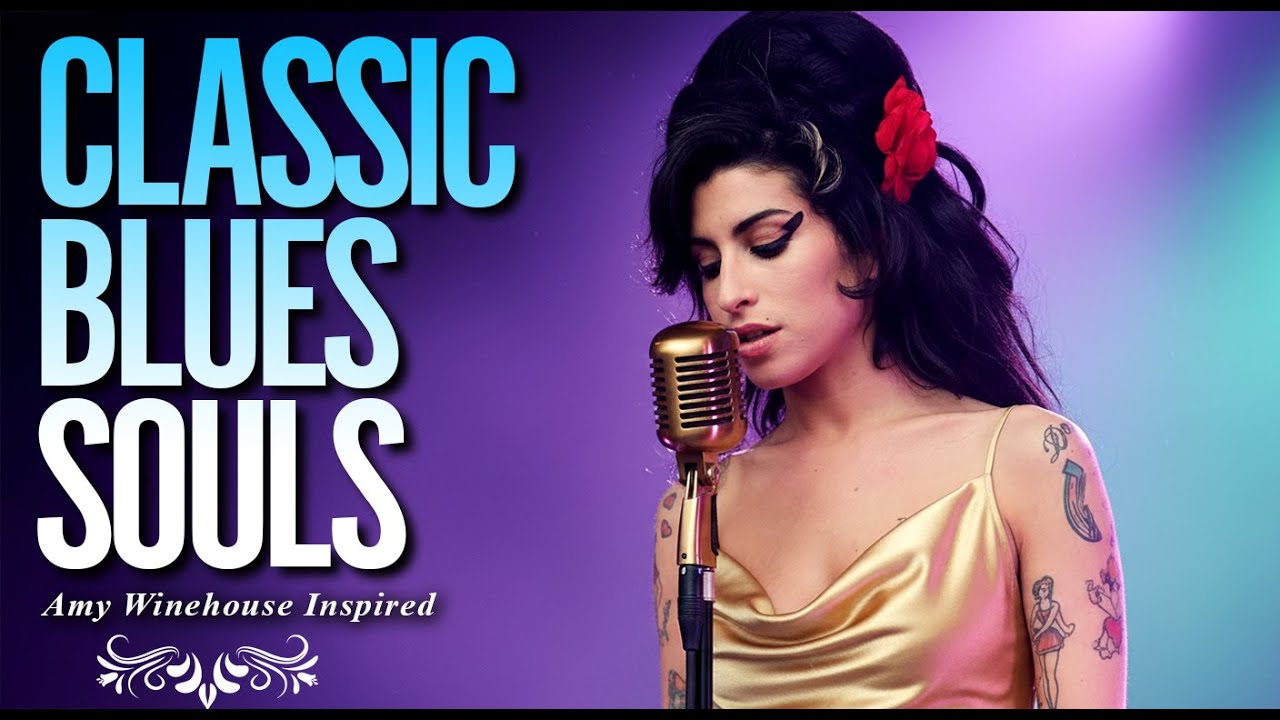 New 2026 Amy Winehouse-Inspired Classic Blues Playlist | Full Album Songs of Love Heartbreak