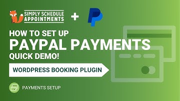 PayPal Payments Setup for WordPress Booking Plugin Calendars | Simply Schedule Appointments