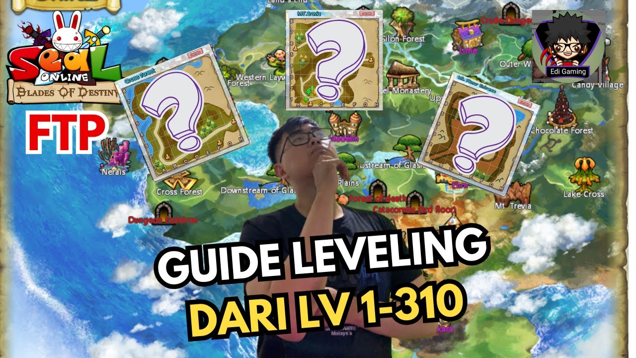 [Seal Online BOD] Guide Leveling Dari Lv 1-310 dan Tempat