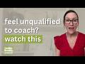 Feel Unqualified to Become a Fertility Coach? Watch This First