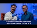 Rice researchers develop superstrong, eco-friendly materials from bacteria