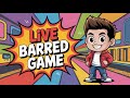 🔥 BARRED GAME LIVE NON STOP BARRED STREAM ENJOY VIEWERS #GreatestRn100k #shortsfeed ##shortslive