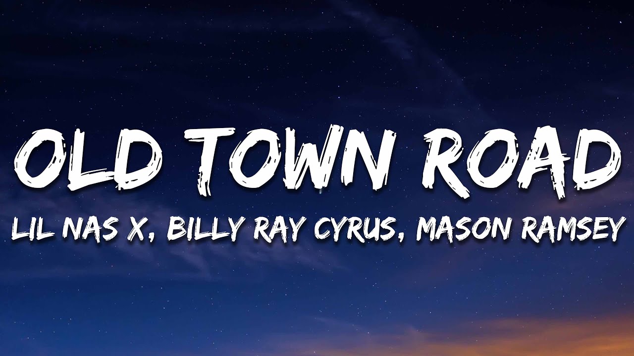 Lil Nas X & Billy Ray Cyrus (feat. Young Thug & Mason Ramsey) - Old Town Road (Remix) (Lyrics) Lil Nas X & Billy Ray Cyrus (feat. Young Thug & Mason Ramsey) - Old Town Road (Remix) (Lyrics)
