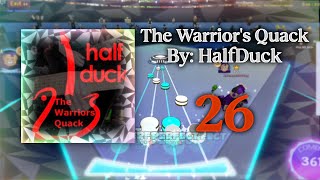The Warrior's Quack - HalfDuck [Daily Robeats Songs]