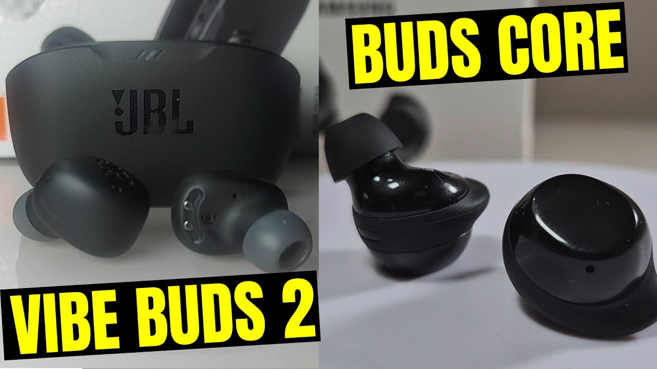 Earbuds: Samsung Buds Core vs JBL Vibe 2: Which One Wins?