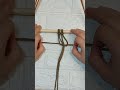 أسهل طريقة لتعلم العقدة المربعة فى المكرمية خطوة بخطوة Square knot