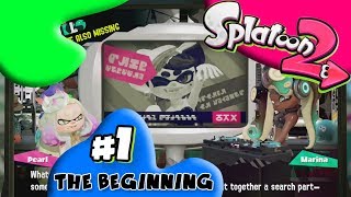 Splatoon 2 100% - Episode 1 - The Beginning - Pearl and Marina?