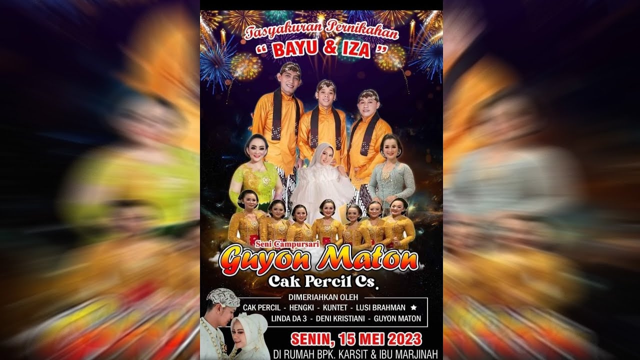 LIVE CAMPURSARI GUYON MATON {CAK PERCIL} PONOROGO 15 MEI 2023