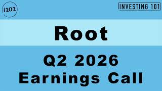 Root Q2 2026 Earnings Call | Revenue Reaches $389M & Net Income Up to $24.1M
