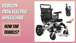 REVIEW (2026): Rubicon DX14 Electric Wheelchair. Features