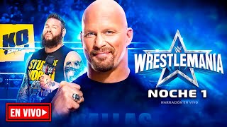 WWE WrestleMania 38 Noche 1 EN VIVO Narración En Vivo Cobertura y Resultados de WrestleMania 38