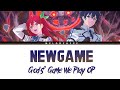 Kami wa Game ni Ueteiru Opening Full - NewGame by AliA(Lyrics)