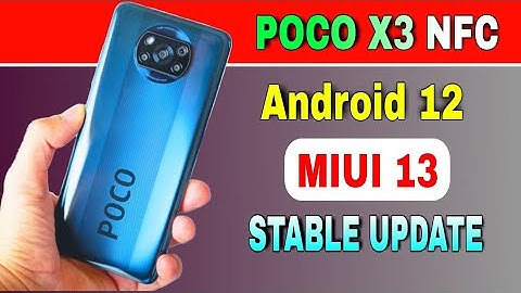 POCO X3 NFC gets Android 12 Based MIUI 13 Stable Update (Global)