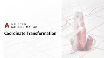 AutoCAD Map 3D: Coordinate Transformation