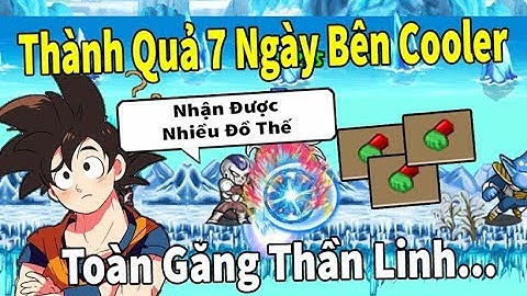 Ngọc Rồng Online - Thành quả bất ngờ sau 7 ngày up đệ bên cold, lụm găng thần quá ngon