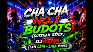Download lagu CHA CHA NO.1 BUDOTS (DUTZRAK REMIX) 'NEW TRENDING TIKTOK 2026' BUDOTS | TEAM LATA-LATA POWER