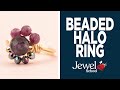 Make This Heavenly Beaded Halo Ring! | Jewelry 101