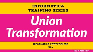 Union Transformation in Informatica | Informatica Tutorial for beginners |