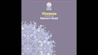 Vincenzo, Tyson Ballard - Malvern Road (Brian Tappert Traxsource Live Edit)