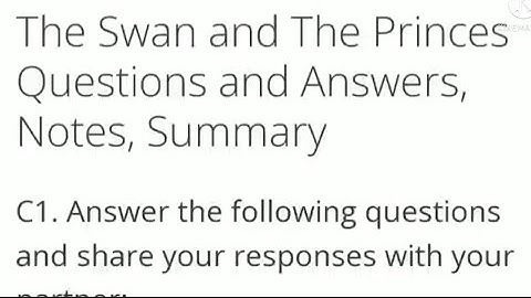 The Swan and the Princes Class 8 English question and answers,  notes, summary Kseeb solutions