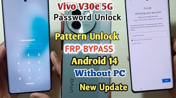 Vivo V30e 5g Factory Reset & Remove All Type Screen lock | Vivo V30e 5g frp bypass Android 14 No PC