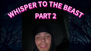 whisper to the beast part 2