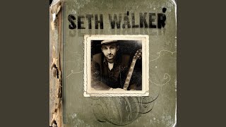 Video thumbnail of "Seth Walker - Kick It Around"