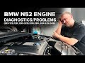 BMW N52 Engine Diagnostics/Problems - Everything You Need To Know (128i, 325i, 328i, 330i, 528i)