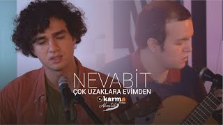 Nevâbit  - Çok Uzaklara Evimden #KarmaAkustik Resimi