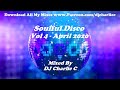 Soulful Disco Vol 4 April 2020 DJ Charlie C Soulful Disco Vol 4 April 2020 DJ Charlie C