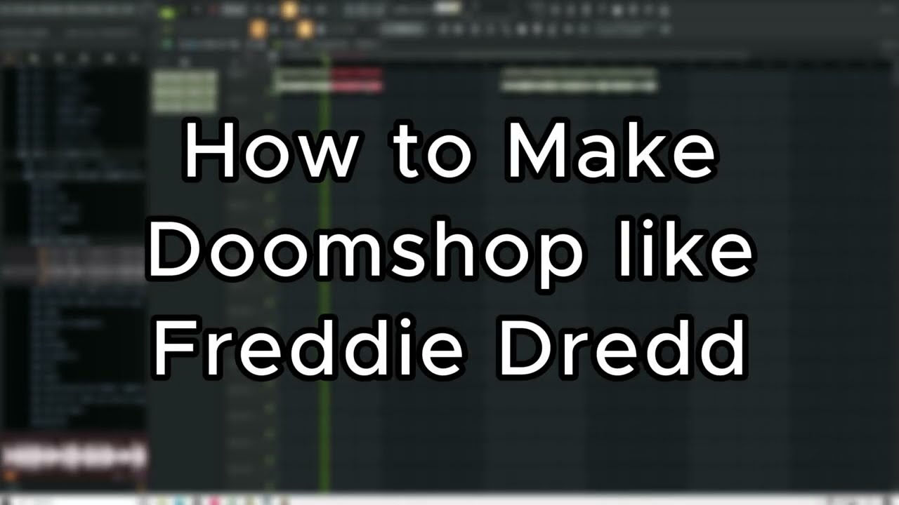 HOW TO MAKE DOOMSHOP LIKE FREDDIE DREDD + DOOMSHOP DRUMKIT | By DoomVibe!