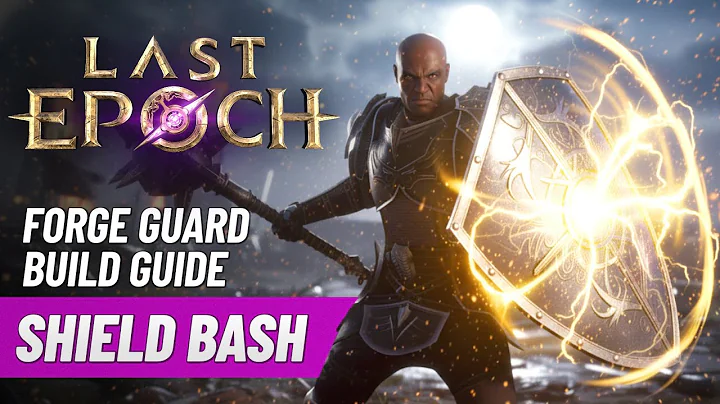Last Epoch Shield bash Forge Guard Endgame Build Guide! SHIELDS EVERYWHERE.... Huge Upgrade!!
