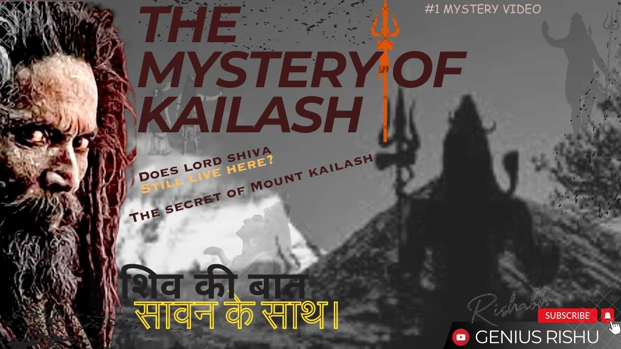 THE SECRETS OF MOUNT KAILASH ||DOES LORD SHIVA LIVE HERE?||#1 MYSTERY VIDEO