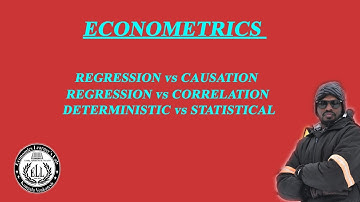 Regression Vs Causation I Regression Vs Correlation IDeterministic Vs Statistical IKongala Venkatesh