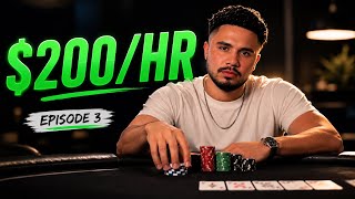 Can I Make $200/HR Playing Low Stakes Poker? (Episode 3)