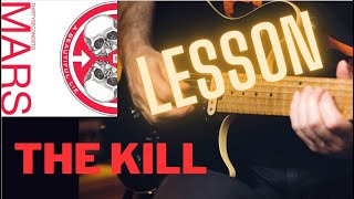 The Kill - 30 Seconds To Mars (guitar lesson)