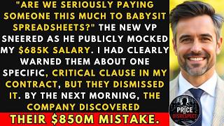Information The New VP Mocked My $685K Salary — One Contract Clause Cost Them $850 Million    Corporate Reveng Update