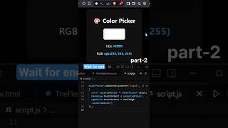 Now It Works! Live Color Picker with JavaScript💥🎨 |TheFlexBoxShow|#Shorts#theflexboxshow#html#css#js