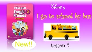 [Sách Mới] Family and friends National edition  | Grade 2 -  Unit 4 - Lesson 3