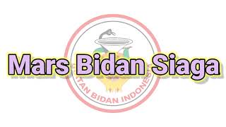 Mars Bidan Siaga + Lirik Terbaru || Free Download